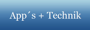     Apps + Technik